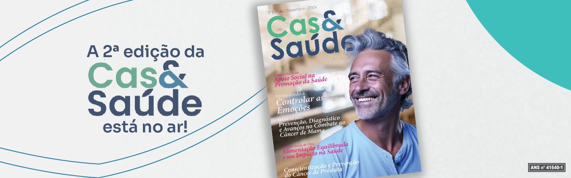 Confira a 2ª edição da revista Casa & Saúde